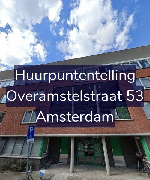 Foto gevel Huurpuntentelling voor Overamstelstraat 53, Amsterdam