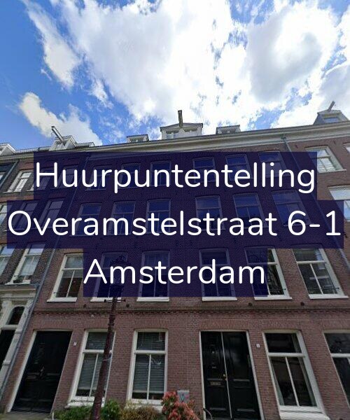 Foto gevel Huurpuntentelling voor Overamstelstraat 6-1, Amsterdam