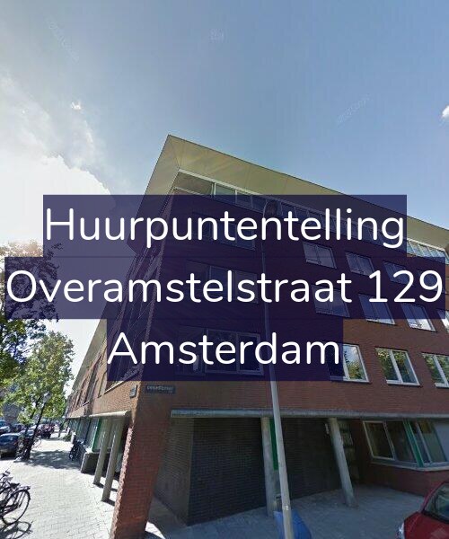 Foto gevel Huurpuntentelling voor Overamstelstraat 129, Amsterdam