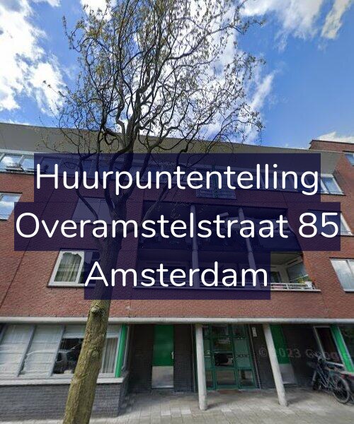 Foto gevel Huurpuntentelling voor Overamstelstraat 85, Amsterdam