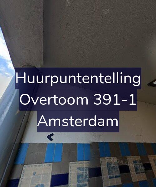 Foto gevel Huurpuntentelling voor Overtoom 391-1, Amsterdam