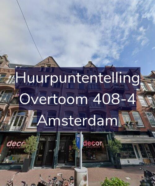 Foto gevel Huurpuntentelling voor Overtoom 408-4, Amsterdam