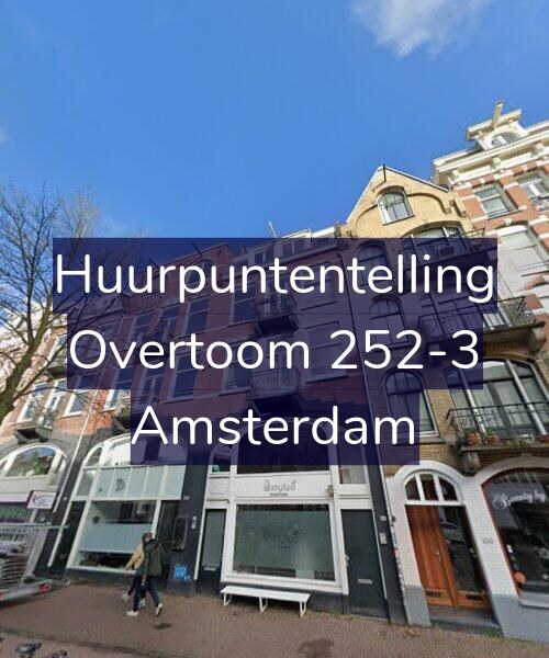 Foto gevel Huurpuntentelling voor Overtoom 252-3, Amsterdam