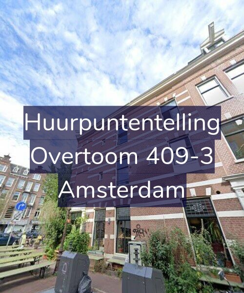 Foto gevel Huurpuntentelling voor Overtoom 409-3, Amsterdam