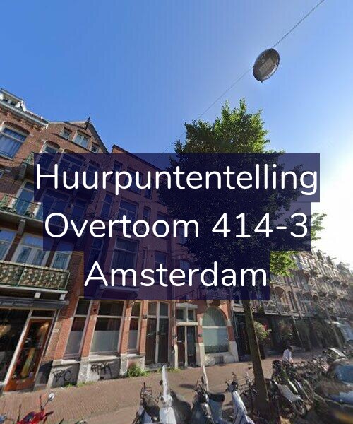 Foto gevel Huurpuntentelling voor Overtoom 414-3, Amsterdam