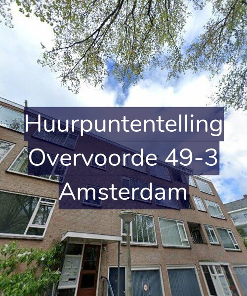 Foto gevel Huurpuntentelling voor Overvoorde 49-3, Amsterdam
