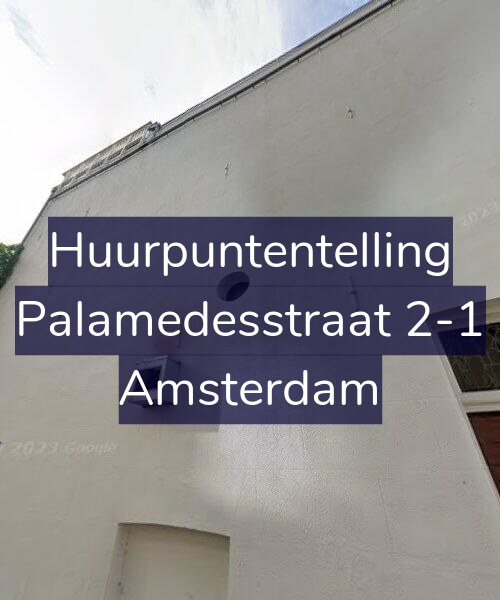 Foto gevel Huurpuntentelling voor Palamedesstraat 2-1, Amsterdam