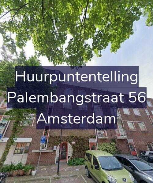 Foto gevel Huurpuntentelling voor Palembangstraat 56, Amsterdam