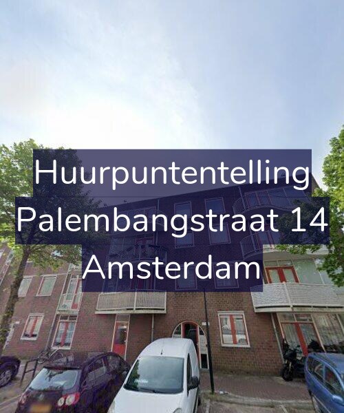 Foto gevel Huurpuntentelling voor Palembangstraat 14, Amsterdam