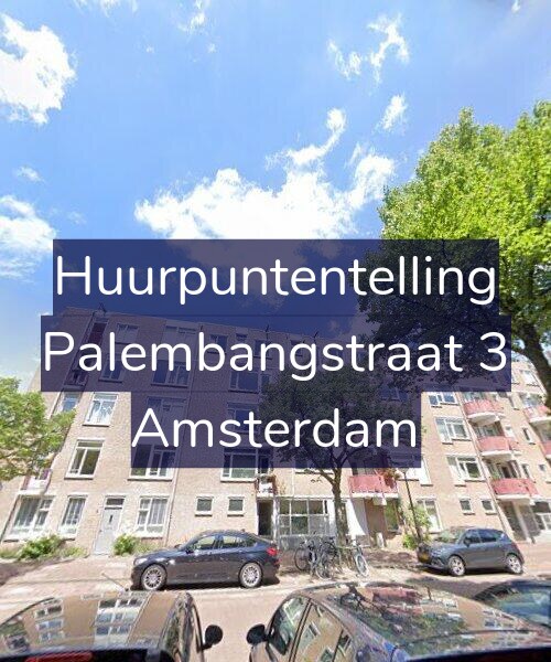 Foto gevel Huurpuntentelling voor Palembangstraat 3, Amsterdam