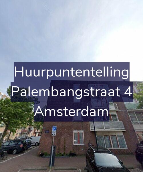 Foto gevel Huurpuntentelling voor Palembangstraat 4, Amsterdam