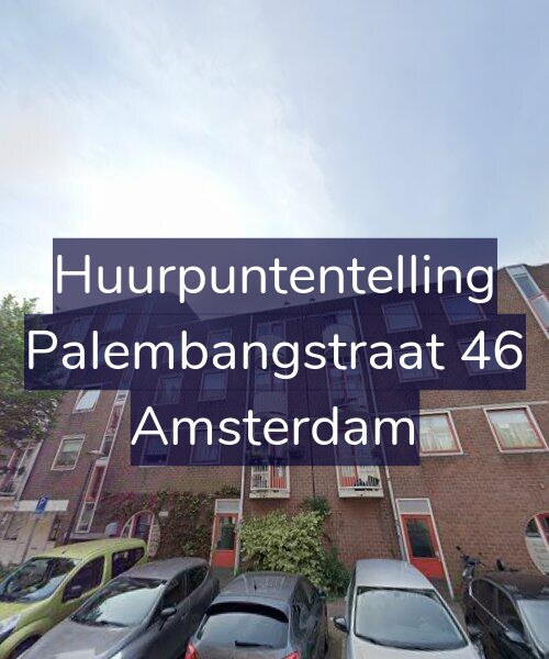 Foto gevel Huurpuntentelling voor Palembangstraat 46, Amsterdam