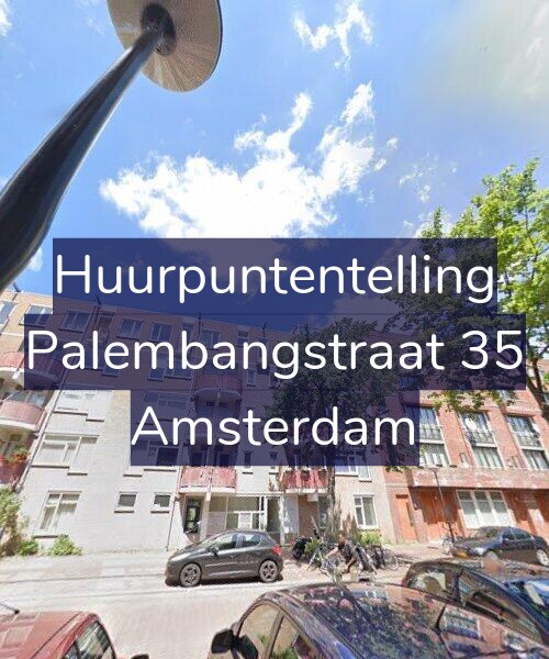 Foto gevel Huurpuntentelling voor Palembangstraat 35, Amsterdam