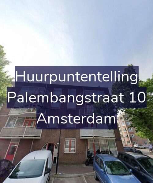 Foto gevel Huurpuntentelling voor Palembangstraat 10, Amsterdam