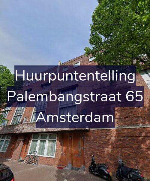 Foto gevel Huurpuntentelling voor Palembangstraat 65, Amsterdam