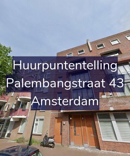 Foto gevel Huurpuntentelling voor Palembangstraat 43, Amsterdam