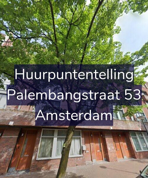 Foto gevel Huurpuntentelling voor Palembangstraat 53, Amsterdam