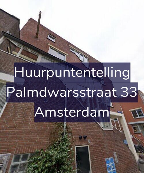Foto gevel Huurpuntentelling voor Palmdwarsstraat 33, Amsterdam