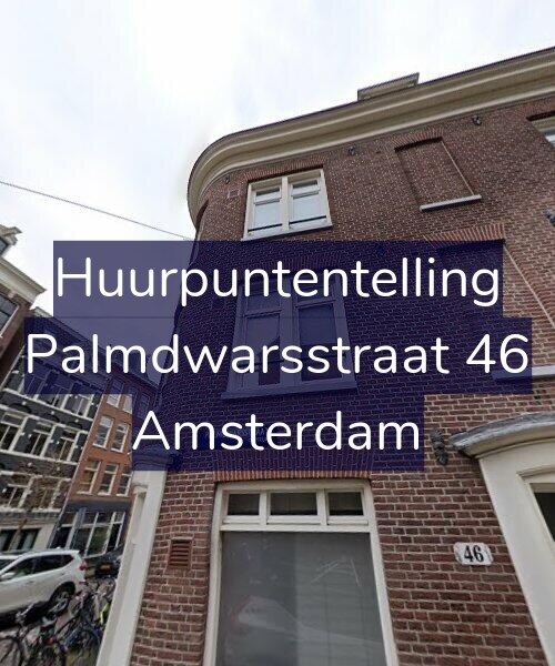 Foto gevel Huurpuntentelling voor Palmdwarsstraat 46, Amsterdam