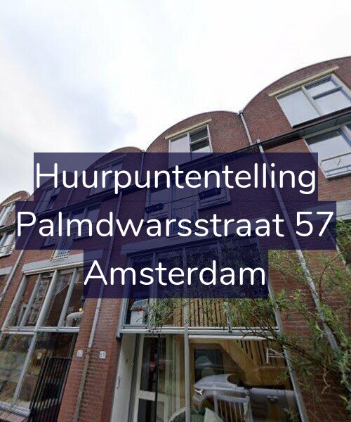 Foto gevel Huurpuntentelling voor Palmdwarsstraat 57, Amsterdam
