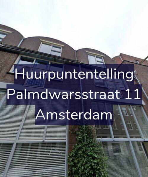 Foto gevel Huurpuntentelling voor Palmdwarsstraat 11, Amsterdam