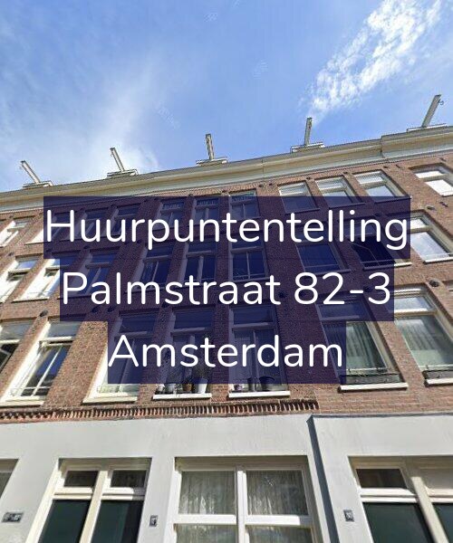 Foto gevel Huurpuntentelling voor Palmstraat 82-3, Amsterdam
