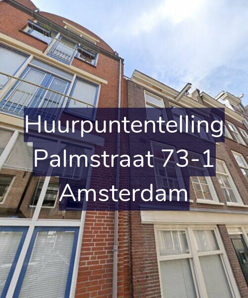 Foto gevel Huurpuntentelling voor Palmstraat 73-1, Amsterdam