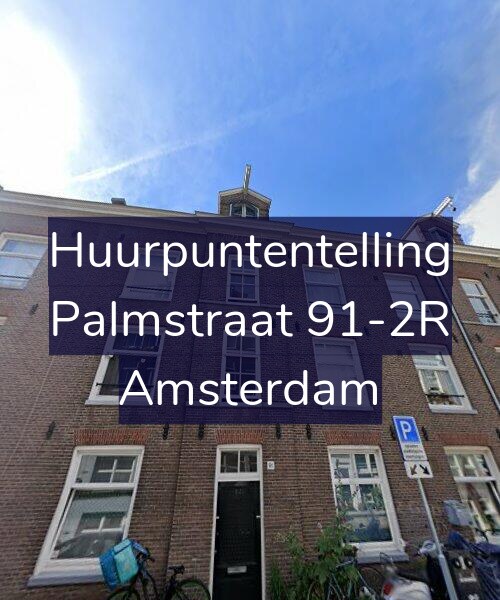 Foto gevel Huurpuntentelling voor Palmstraat 91-2R, Amsterdam