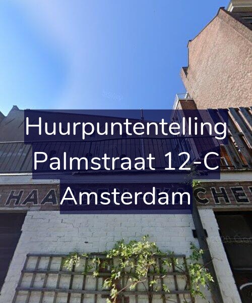 Foto gevel Huurpuntentelling voor Palmstraat 12-C, Amsterdam