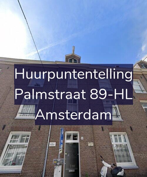 Foto gevel Huurpuntentelling voor Palmstraat 89-HL, Amsterdam