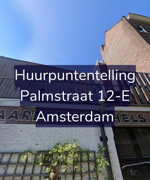 Foto gevel Huurpuntentelling voor Palmstraat 12-E, Amsterdam