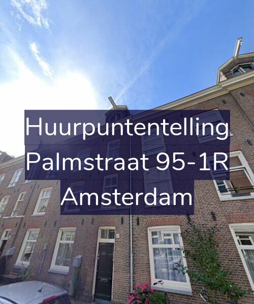 Foto gevel Huurpuntentelling voor Palmstraat 95-1R, Amsterdam