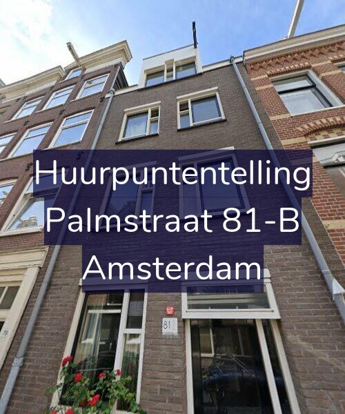 Foto gevel Huurpuntentelling voor Palmstraat 81-B, Amsterdam