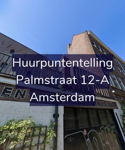 Foto gevel Huurpuntentelling voor Palmstraat 12-A, Amsterdam
