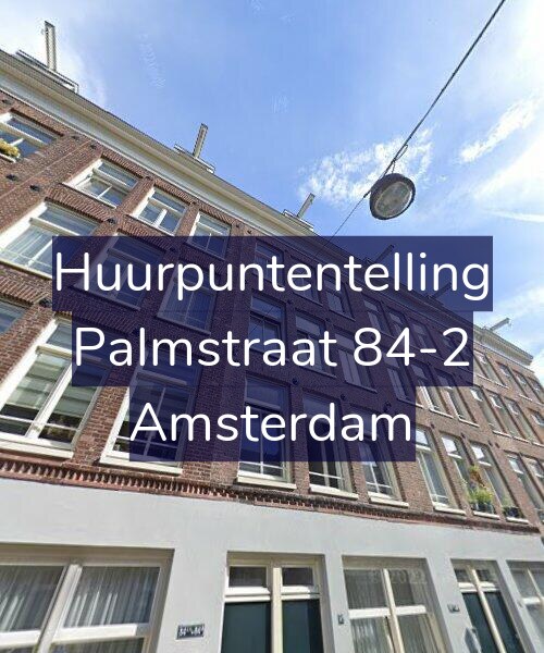 Foto gevel Huurpuntentelling voor Palmstraat 84-2, Amsterdam