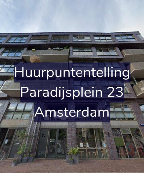 Foto gevel Huurpuntentelling voor Paradijsplein 23, Amsterdam