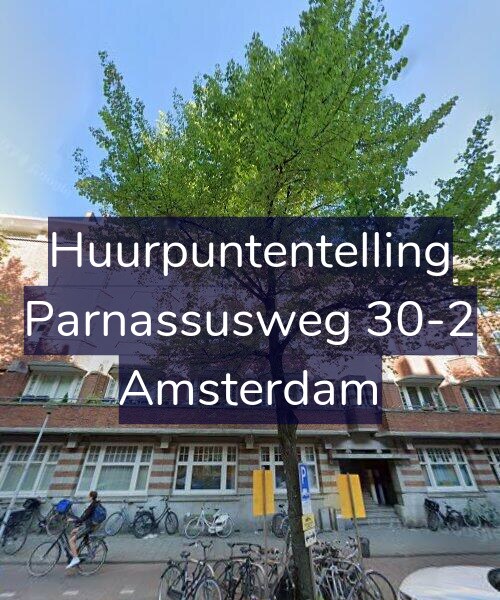 Foto gevel Huurpuntentelling voor Parnassusweg 30-2, Amsterdam