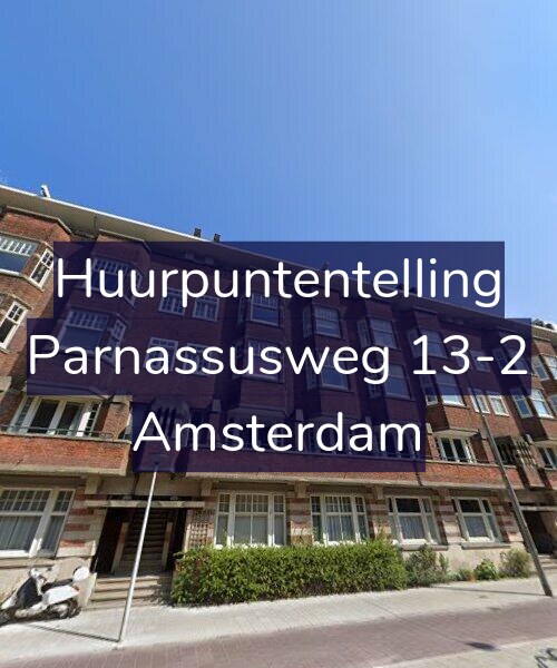 Foto gevel Huurpuntentelling voor Parnassusweg 13-2, Amsterdam