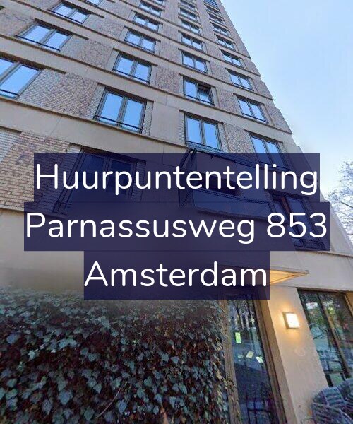 Foto gevel Huurpuntentelling voor Parnassusweg 853, Amsterdam