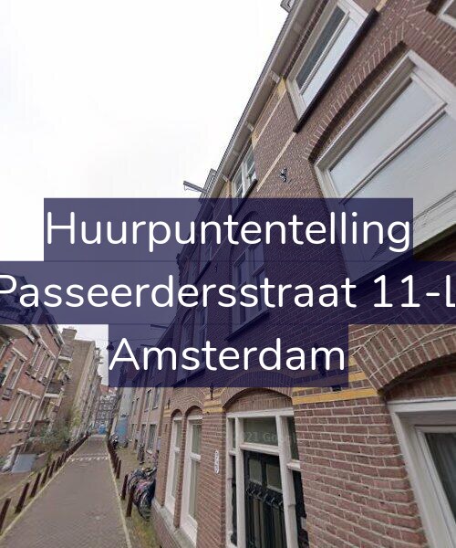 Foto gevel Huurpuntentelling voor Passeerdersstraat 11-L, Amsterdam