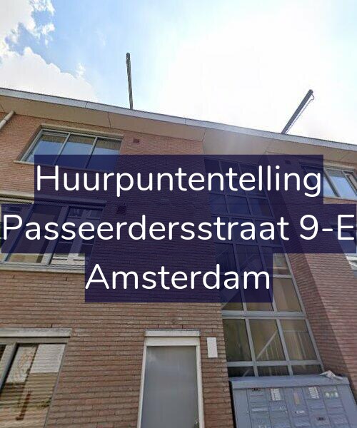 Foto gevel Huurpuntentelling voor Passeerdersstraat 9-E, Amsterdam