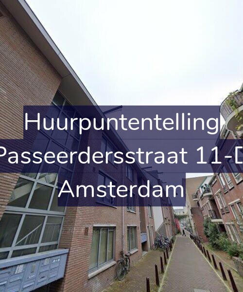 Foto gevel Huurpuntentelling voor Passeerdersstraat 11-D, Amsterdam