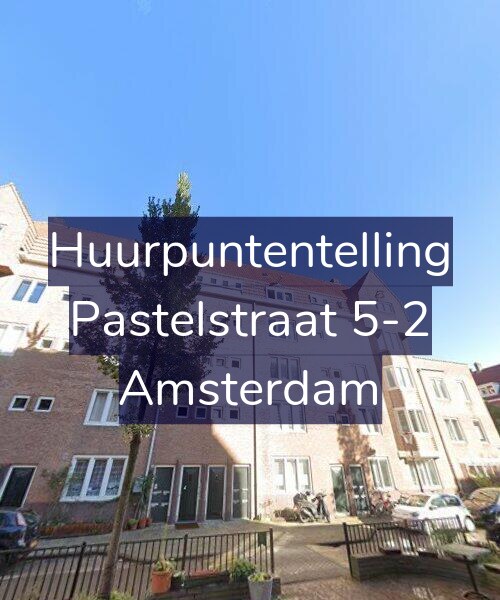 Foto gevel Huurpuntentelling voor Pastelstraat 5-2, Amsterdam