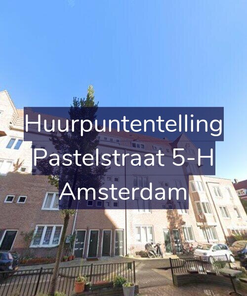 Foto gevel Huurpuntentelling voor Pastelstraat 5-H, Amsterdam