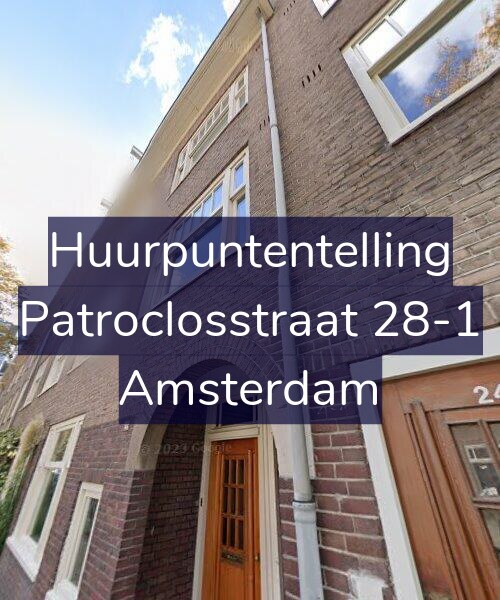 Foto gevel Huurpuntentelling voor Patroclosstraat 28-1, Amsterdam