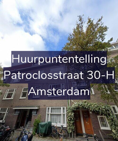 Foto gevel Huurpuntentelling voor Patroclosstraat 30-H, Amsterdam