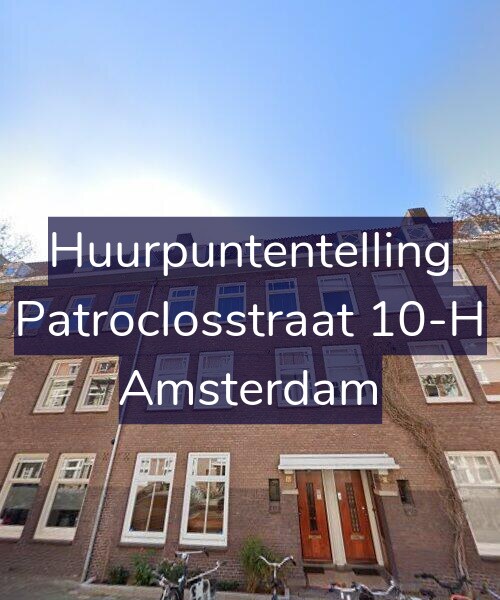 Foto gevel Huurpuntentelling voor Patroclosstraat 10-H, Amsterdam
