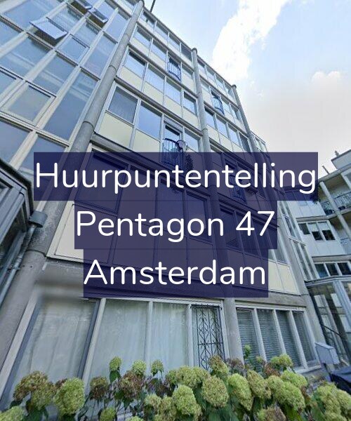 Foto gevel Huurpuntentelling voor Pentagon 47, Amsterdam