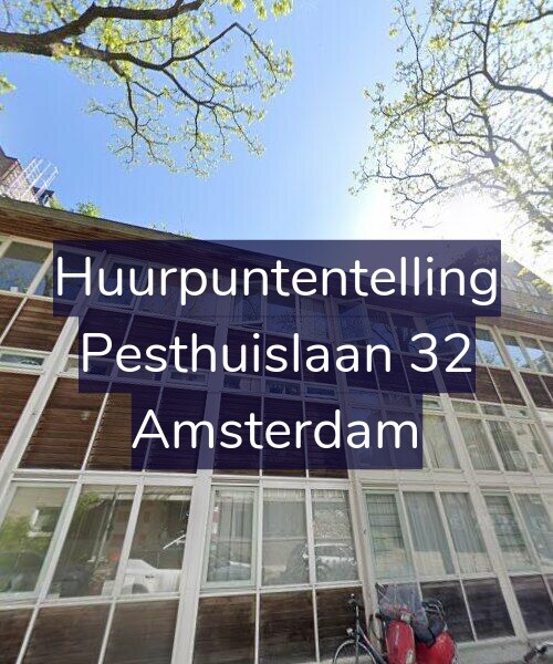 Foto gevel Huurpuntentelling voor Pesthuislaan 32, Amsterdam