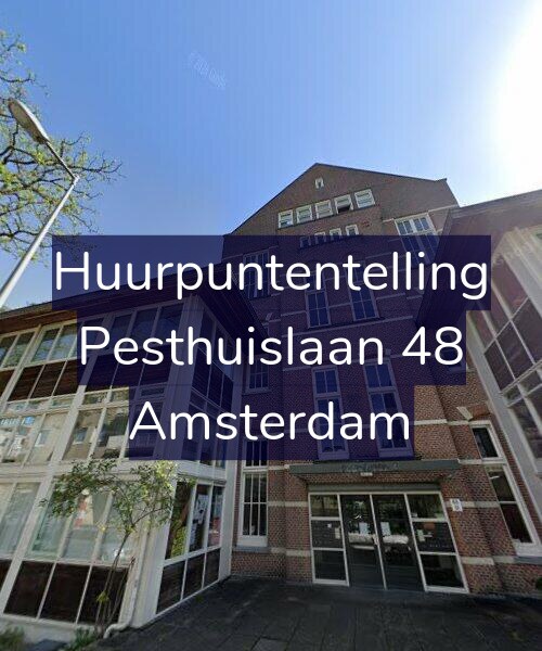 Foto gevel Huurpuntentelling voor Pesthuislaan 48, Amsterdam